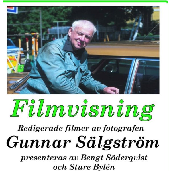 Filmvisning Gunnar Sälgström