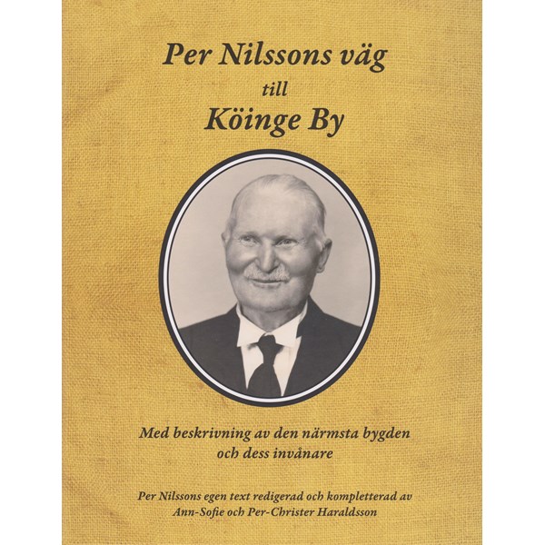 Bok om Per Nilssons väg till Köinge By